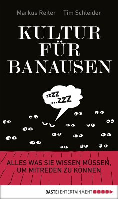 Kultur für Banausen (eBook, ePUB) - Reiter, Markus; Schleider, Tim