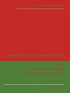 »And The Cock Crowed Again« (eBook, PDF) - Balzer, Friedrich-Martin