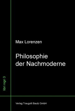 Philosophie der Nachmoderne (eBook, PDF) - Lorenzen, Max