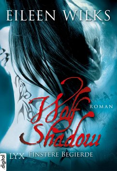 Finstere Begierde / Wolf Shadow Bd.4 (eBook, ePUB) - Wilks, Eileen