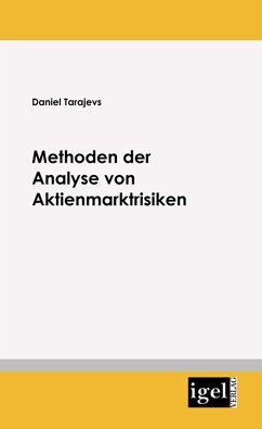 Methoden der Analyse von Aktienmarktrisiken (eBook, PDF) - Tarajevs, Daniel