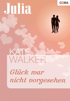 Glück war nicht vorgesehen (eBook, ePUB) - Walker, Kate