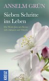 Sieben Schritte ins Leben (eBook, ePUB)