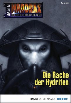 Die Rache der Hydriten / Maddrax Bd.309 (eBook, ePUB) - Vennemann, Sascha; Stern, Michelle