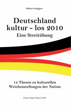 Deutschland kultur - los 2010 (eBook, PDF) - Smajgert, Robert