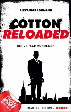 Die Verschwundenen / Cotton Reloaded Bd.4 (eBook, ePUB) - Lohmann, Alexander
