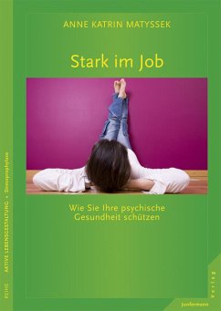 Stark im Job (eBook, ePUB) - Matyssek, Anne Katrin