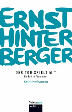 Der Tod spielt mit (eBook, ePUB) - Hinterberger, Ernst
