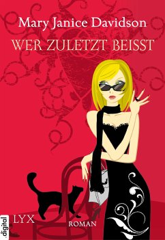 Wer zuletzt beißt / Betsy Taylor Bd.7 (eBook, ePUB) - Davidson, Mary Janice