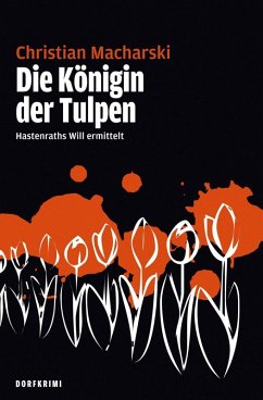 Die Königin der Tulpen (eBook, ePUB) - Macharski, Christian