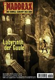 Labyrinth der Guule / Maddrax Bd.288 (eBook, ePUB)