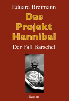 Das Projekt Hannibal (eBook, PDF) - Breimann, Eduard