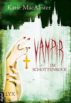 Vampir im Schottenrock / Dark One Bd.4 (eBook, ePUB) - MacAlister, Katie