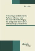 Risikoanalyse an bedeutenden Kulturen in Europa unter besonderer Berücksichtigung des Erregers der Schwarzfäule an Reben Guignardia bidwellii (eBook, PDF)