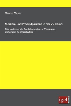 Marken- und Produktpiraterie in der VR China (eBook, PDF) - Meyer, Marcus