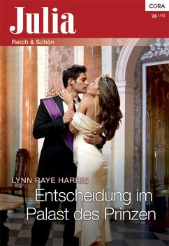 Entscheidung im Palast des Prinzen (eBook, ePUB) - Raye Harris, Lynn
