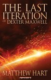 The Last Iteration Of Dexter Maxwell (eBook, ePUB)
