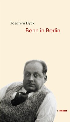 Benn in Berlin (eBook, ePUB) - Dyck, Joachim
