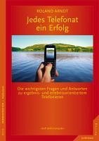 Jedes Telefonat ein Erfolg (eBook, ePUB) - Arndt, Roland