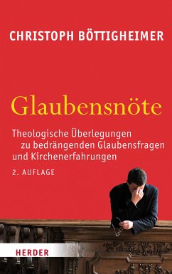 Glaubensnöte (eBook, ePUB) - Böttigheimer, Christoph