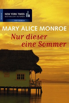 Nur dieser eine Sommer (eBook, ePUB) - Monroe, Mary Alice
