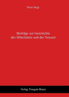 Cover Beiträge zur Geschichte des Mittelalters und der Neuzeit (eBook, PDF)