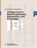 Verlagsratgeber Rechnungswesen: Basiswissen und Praxistipps (eBook, PDF)