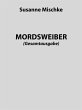 Mordsweiber (Gesamtausgabe) (eBook,... - Bild 1
