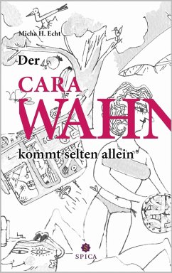 Der CaraWahn kommt selten allein (eBook, PDF) - Echt, Micha H.