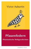 Pfauenfedern (eBook, ePUB) Pfauenfedern (eBook, ePUB)