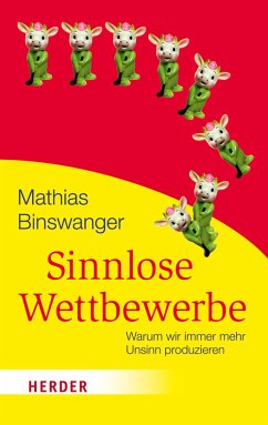 Sinnlose Wettbewerbe (eBook, ePUB) - Binswanger, Mathias
