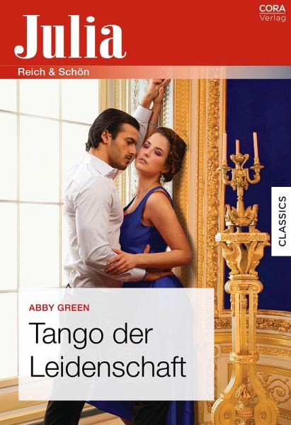 Tango der Leidenschaft (eBook, ePUB) Tango der Leidenschaft (eBook, ePUB)