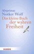 Das kleine Buch der wahren Freiheit... - Bild 1