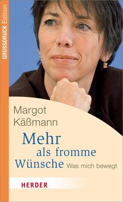 Mehr als fromme Wünsche (eBook, ePUB) - Käßmann, Margot