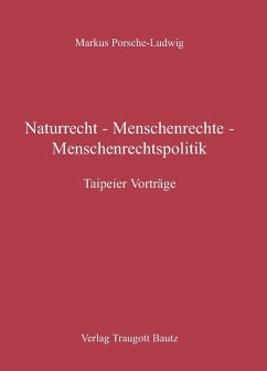 Naturrecht - Menschenrechte - Menschenrechtspolitik (eBook, PDF) - Porsche-Ludwig, Markus