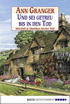 Und sei getreu bis in den Tod / Mitchell & Markby Bd.15 (eBook, ePUB) - Granger, Ann