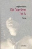 Die Geschichte mit A. (eBook, ePUB)