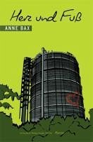 Herz und Fuß (eBook, ePUB) - Bax, Anne