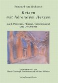 Reisen mit hörendem Herzen nach PAESTUM nach FLORENZ nach PATMOS nach JERUSALEM Aufzeichnungen aus den Jahren 1957, 1958, 1959 und 1960 (eBook, PDF)