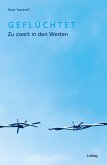 Geflüchtet. Zu zweit in den Westen. (eBook, ePUB)