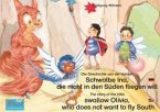 Die Geschichte von der kleinen Schwalbe Ina, die nicht in den Sünden fliegen will. Deutsch-Englisch. / The story of the little swallow Olivia, who does not want to fly South. German-English. (eBook, ePUB)