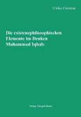 Die existenzphilosophischen Elemente im Denken Muhammad Iqbals (eBook, PDF)