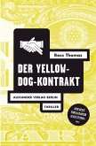 Der Yellow-Dog-Kontrakt (eBook, ePUB)