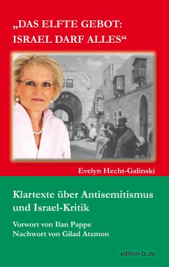 Das elfte Gebot: Israel darf alles (eBook, ePUB) - Hecht-Galinski, Evelyn