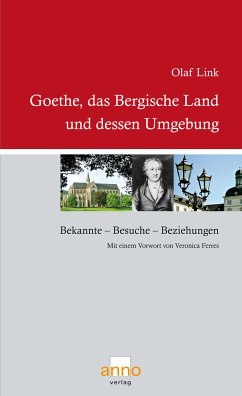 Goethe, das Bergische Land und dessen Umgebung (eBook, ePUB) - Link, Olaf