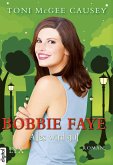 Alles wird gut / Bobbie Faye Bd.3 (eBook, ePUB)