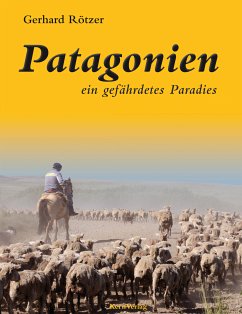 Patagonien (eBook, ePUB) - Rötzer, Gerhard