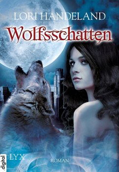 Wolfsschatten / Geschöpfe der Nacht Bd.8 (eBook, ePUB) - Handeland, Lori