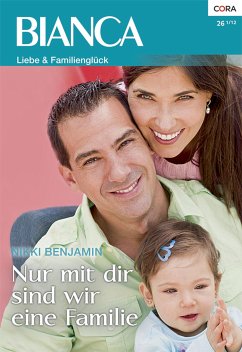 Nur mit dir sind wir eine Familie (eBook, ePUB) - Benjamin, Nikki