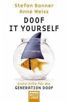 Doof it yourself (eBook, ePUB) - Bonner, Stefan; Weiss, Anne